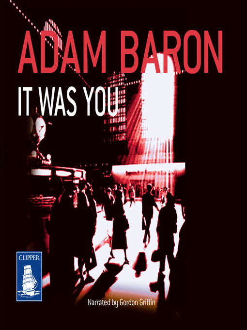 Title details for It Was You by Adam Baron - Wait list